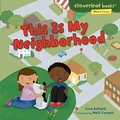 Cover: This Is My Neighborhood - Lerner Publishing Group