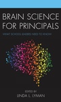 Cover: Brain Science for Principals - Rowman & Littlefield Publishers