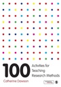 Cover: 100 Activities for Teaching Research Methods - SAGE Publications Ltd