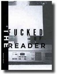 Enlarge image Cover: The Fucked Up Reader - Gingko Press, Inc