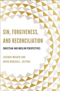 Cover: Sin, Forgiveness, and Reconciliation - Georgetown University Press