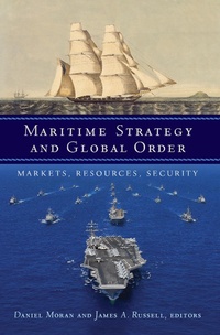 Enlarge image Cover: Maritime Strategy and Global Order - Georgetown University Press