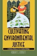 Cover: Cultivating Environmental Justice - University of Massachusetts Press