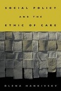Cover: Social Policy and the Ethic of Care - University of British Columbia Press