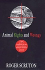 Cover: Animal Rights and Wrongs - Claridge Press