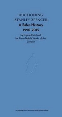 Abbildung von: Auctioning Stanley Spencer - Piano Nobile Publications