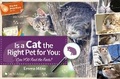 Cover: Is a Cat the Right Pet for You - 5M Books Ltd