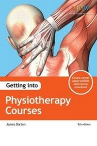 Enlarge image Cover: Getting into Physiotherapy Courses - Trotman Education