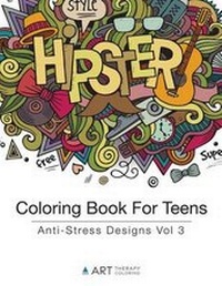 Enlarge image Cover: Coloring Book For Teens - Art Therapy Coloring
