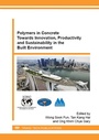 Cover: Polymers in Concrete Towards Innovation, Productivity and Sustainability in the Built Environment - Trans Tech Publications Ltd