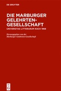 Cover: Die Marburger Gelehrten-Gesellschaft - De Gruyter