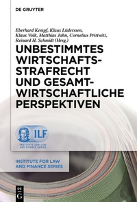 Abbildung von: Unbestimmtes Wirtschaftsstrafrecht und gesamtwirtschaftliche Perspektiven - De Gruyter