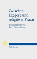 Abbildung von: Zwischen Exegese und religiöser Praxis - Mohr Siebeck