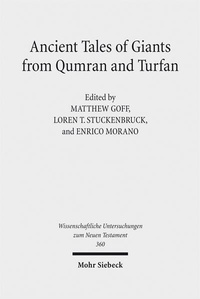 Abbildung von: Ancient Tales of Giants from Qumran and Turfan - Mohr Siebeck