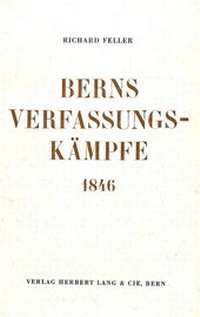 Abbildung von: Berns Verfassungskämpfe 1846 - Peter Lang Verlag