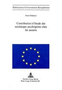 Abbildung von: Contribution à l'étude des surcharges psychogènes chez les assurés - Peter Lang Verlag