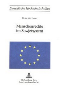 Abbildung von: Menschenrechte im Sowjetsystem - Peter Lang Verlag