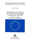 Cover: Schreibweise und Funktion der ultramontanen Tradition in Frankreich 1848-1851 - Peter Lang Verlag