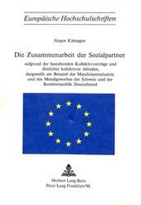 Abbildung von: Die Zusammenarbeit der Sozialpartner - Peter Lang Verlag