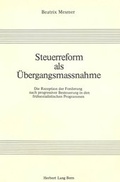 Bild: Steuerreform als &Uuml;bergangsmassnahme - Peter Lang Verlag