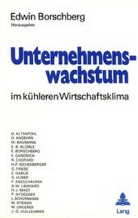 Abbildung von: Unternehmenswachstum im kühleren Wirtschaftsklima - Peter Lang Verlag