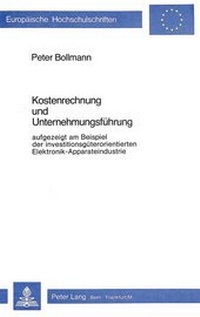 Abbildung von: Kostenrechnung und Unternehmungsführung - Peter Lang Verlag