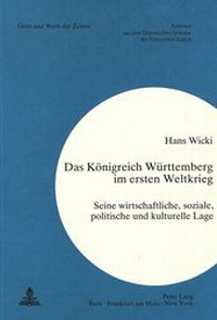 Abbildung von: Das Königreich Württemberg im Ersten Weltkrieg - Peter Lang Verlag