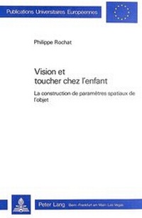 Abbildung von: Vision et toucher chez l'enfant - Peter Lang Verlag