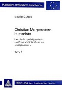 Abbildung von: Christian Morgenstern humoriste - Peter Lang Verlag