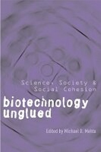 Enlarge image Cover: Biotechnology Unglued - University of British Columbia Press