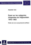 Abbildung von: Essai sur les catégories dirigeantes de l'Afghanistan 1945-1963 - Peter Lang Verlag