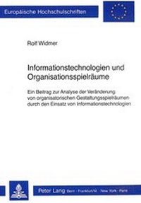 Abbildung von: Informationstechnologien und Organisationsspielräume - Peter Lang Verlag