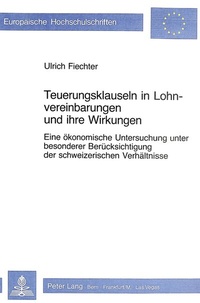 Abbildung von: Teuerungsklauseln in Lohnvereinbarungen und ihre Wirkungen - Peter Lang Verlag