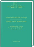 Cover: Fr&uuml;hneuzeitliche Reiche in Europa. Empires in Early Modern Europe - Harrassowitz Verlag