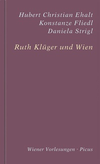 Abbildung von: Ruth Klüger und Wien - Picus Verlag