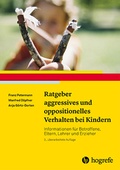 Cover: Ratgeber aggressives und oppositionelles Verhalten bei Kindern - Hogrefe