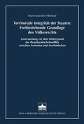 Cover: Territoriale Integrit&auml;t der Staaten: Fortbestehende Grundlage des V&ouml;lkerrechts - Berliner Wissenschafts-Verlag