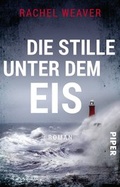 Cover: Die Stille unter dem Eis - Piper