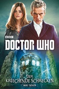 Cover: Doctor Who: Der kriechende Schrecken - Cross Cult Entertainment
