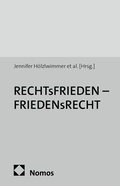 Cover: RECHTsFRIEDEN - FRIEDENsRECHT - Nomos