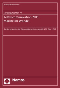 Abbildung von: Sondergutachten 73:Telekommunikation 2015: Märkte im Wandel - Nomos