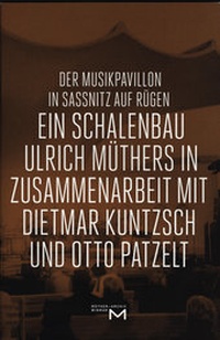 Enlarge image Cover: Der Musikpavillon in Sassnitz auf Rügen - Hochschule Wismar Hochschulbibliothek
