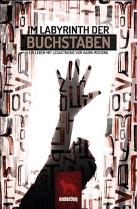 Abbildung von: Im Labyrinth der Buchstaben - UnderDog