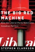 Cover: The Big Red Machine - University of British Columbia Press