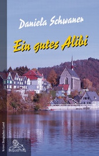 Enlarge image Cover: Ein gutes Alibi - Bergischer Verlag