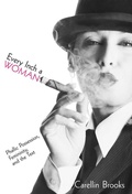 Cover: Every Inch a Woman - University of British Columbia Press