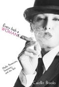 Cover: Every Inch a Woman - University of British Columbia Press
