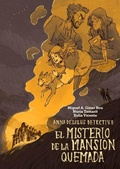 Cover: Anna D&eacute;dalus detective. El misterio de la mansi&oacute;n quemada - Andana Editorial