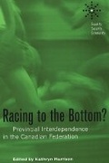 Cover: Racing to the Bottom? - University of British Columbia Press