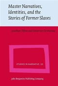 Cover: Master Narratives, Identities, and the Stories of Former Slaves - John Benjamins Publishing Company